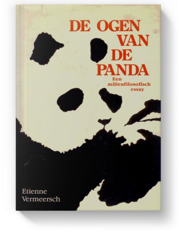 De ogen van de panda - een milieufilosofisch essay door Etienne Vermeersch